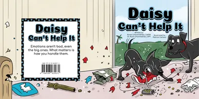 Cover of Daisy Can't Help It: Daisy, a small black three-legged dog, sits in a living room strewn with torn pillow stuffing and chewed shoes while a second dog looks on.